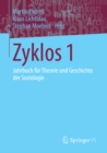 Image for Zyklos 1: Jahrbuch fur Theorie und Geschichte der Soziologie
