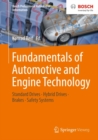 Image for Fundamentals of automotive and engine technology: standard drives, hybrid drives, electronic brakes