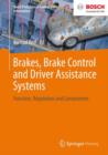 Image for Brakes, brake control and driver assistance systems  : function, regulation and components