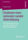 Image for Strukturen transnationaler sozialer Unterstutzung : Eine Netzwerkanalyse von personal communities im Kontext von Migration