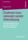 Image for Strukturen transnationaler sozialer Unterstutzung: Eine Netzwerkanalyse von personal communities im Kontext von Migration