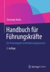 Image for Handbuch fur Fuhrungskrafte: Ein Praxisratgeber in Veranderungsprozessen