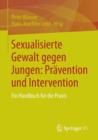 Image for Sexualisierte Gewalt gegen Jungen: Pravention und Intervention