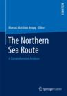 Image for The Northern Sea Route : A Comprehensive Analysis