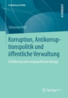 Image for Korruption, Antikorruptionspolitik und offentliche Verwaltung : Einfuhrung und europapolitische Bezuge