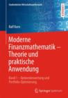 Image for Moderne Finanzmathematik – Theorie und praktische Anwendung : Band 1 – Optionsbewertung und Portfolio-Optimierung