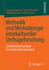 Image for Methodik und Methodologie interkultureller Umfrageforschung: Zur Mehrdimensionalit?t der funktionalen ?quivalenz