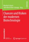 Image for Chancen und Risiken der modernen Biotechnologie
