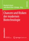 Image for Chancen und Risiken der modernen Biotechnologie