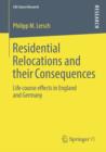 Image for Residential Relocations and their Consequences: Life course effects in England and Germany
