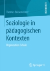 Image for Soziologie in padagogischen Kontexten : Organisation Schule
