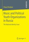 Image for Music and Political Youth Organizations in Russia