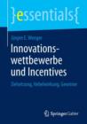 Image for Innovationswettbewerbe und Incentives : Zielsetzung, Hebelwirkung, Gewinne