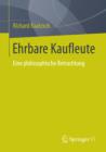 Image for Ehrbare Kaufleute: Eine philosophische Betrachtung