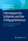 Image for Fuhrungspersonlichkeiten und ihre Erfolgsgeheimnisse: Management und Leadership im 21. Jahrhundert