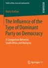 Image for The influence of the type of dominant party on democracy  : a comparison between South Africa and Malaysia