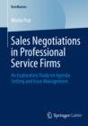Image for Sales negotiations in professional service firms: an exploratory study on agenda setting and issue management