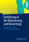 Image for Einfuhrung in die Bilanzierung und Bewertung: Grundlagen im Handels- und Steuerrecht sowie den IFRS