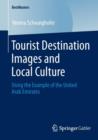 Image for Tourist destination images and local culture  : using the example of the United Arab Emirates
