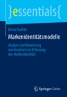 Image for Markenidentitatsmodelle: Analyse und Bewertung von Ansatzen zur Erfassung der Markenidentitat