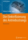 Image for Die Elektrifizierung Des Antriebsstrangs: Basiswissen