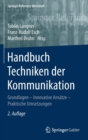 Image for Handbuch Techniken der Kommunikation : Grundlagen – Innovative Ansatze – Praktische Umsetzungen