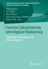 Image for Zwischen Sakularisierung und religioser Vitalisierung: Religiositat in Deutschland und Polen im Vergleich