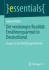 Image for Die verdrangte Realitat: Ernahrungsarmut in Deutschland