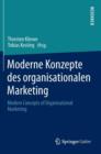 Image for Moderne Konzepte des organisationalen Marketing : Modern Concepts of Organisational Marketing