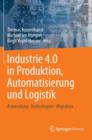 Image for Industrie 4.0 in Produktion, Automatisierung Und Logistik