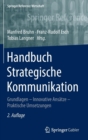 Image for Handbuch Strategische Kommunikation : Grundlagen – Innovative Ansatze – Praktische Umsetzungen