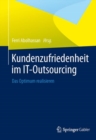 Image for Kundenzufriedenheit im IT-Outsourcing: Das Optimum realisieren