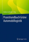 Image for Praxishandbuch Grune Automobillogistik