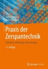 Image for Praxis der Zerspantechnik : Verfahren, Werkzeuge, Berechnung