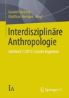 Image for Interdisziplinare Anthropologie: Jahrbuch 1/2013: Soziale Kognition