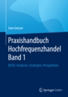 Image for Praxishandbuch Hochfrequenzhandel Band 1: BASIC: Analysen, Strategien, Perspektiven