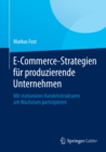 Image for E-Commerce-Strategien fur produzierende Unternehmen: Mit stationaren Handelsstrukturen am Wachstum partizipieren