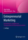Image for Entrepreneurial Marketing : Besonderheiten, Aufgaben und Loesungsansatze fur Grundungsunternehmen