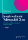 Image for Investment in der Volksrepublik China : Das Rechts- und Steuerhandbuch fur den Praktiker