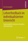Image for Lehrerfeedback im individualisierten Unterricht : Spannungsfeld zwischen Instruktion und Autonomie