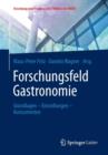 Image for Forschungsfeld Gastronomie : Grundlagen – Einstellungen – Konsumenten