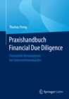 Image for Praxishandbuch Financial Due Diligence: Finanzielle Kernanalysen bei Unternehmenskaufen