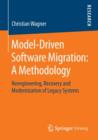 Image for Model-Driven Software Migration: A Methodology