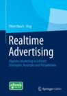 Image for Realtime Advertising : Digitales Marketing in Echtzeit: Strategien, Konzepte und Perspektiven