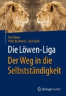 Image for Die Lowen-Liga: Der Weg in die Selbststandigkeit