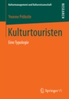 Image for Kulturtouristen: Eine Typologie