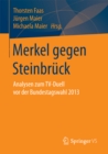 Image for Merkel gegen Steinbruck: Analysen zum TV-Duell vor der Bundestagswahl 2013