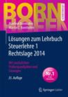 Image for Losungen Zum Lehrbuch Steuerlehre 1 Rechtslage 2014