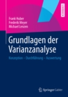 Image for Grundlagen Der Varianzanalyse: Konzeption - Durchfuhrung - Auswertung