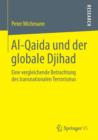 Image for Al-Qaida und der globale Djihad : Eine vergleichende Betrachtung des transnationalen Terrorismus